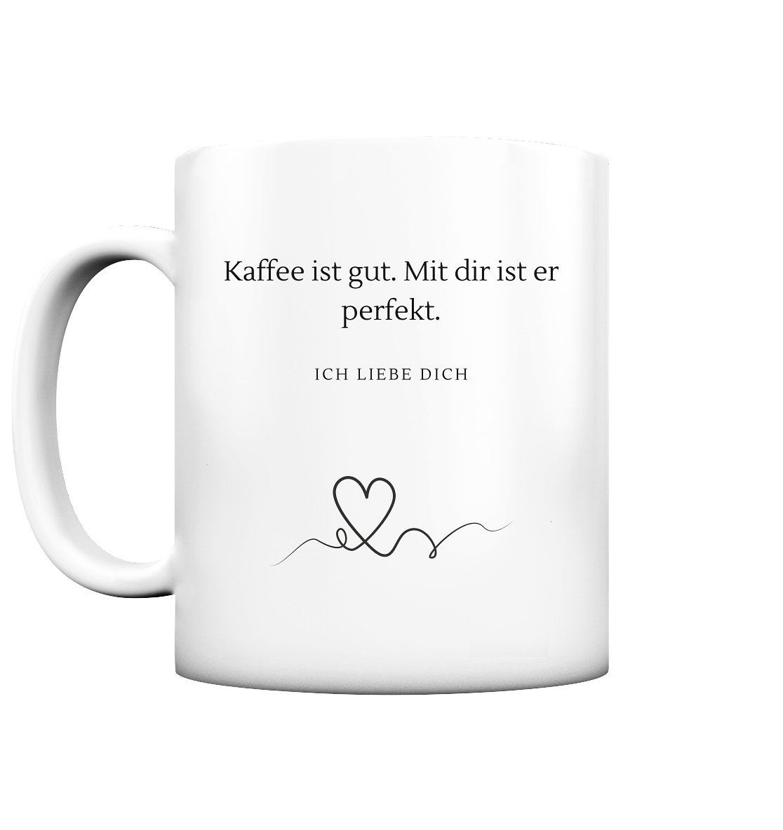 Liebes Zitat Tasse - Herzhenkel©