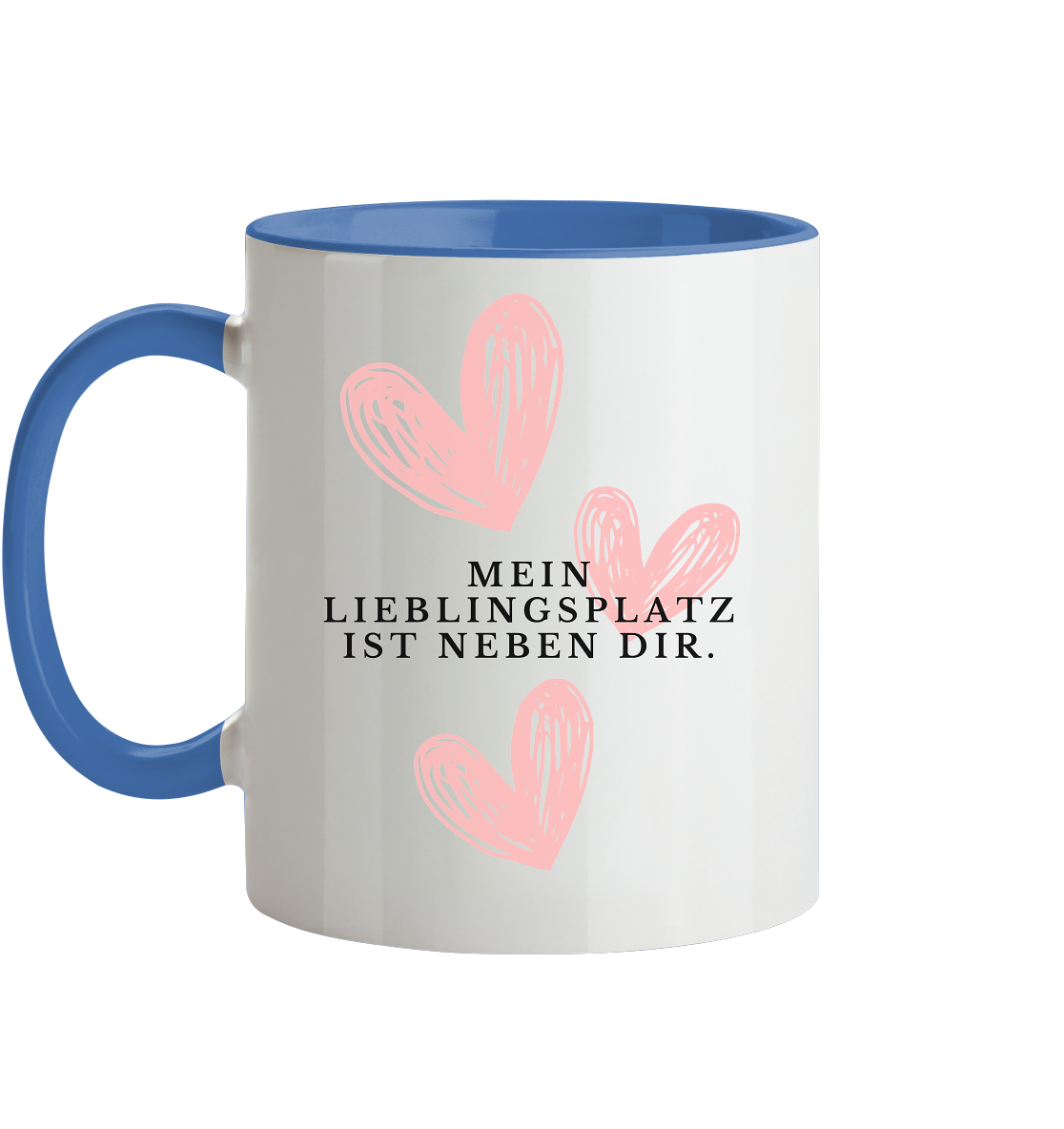 Neben dir Tasse - zweifarbig